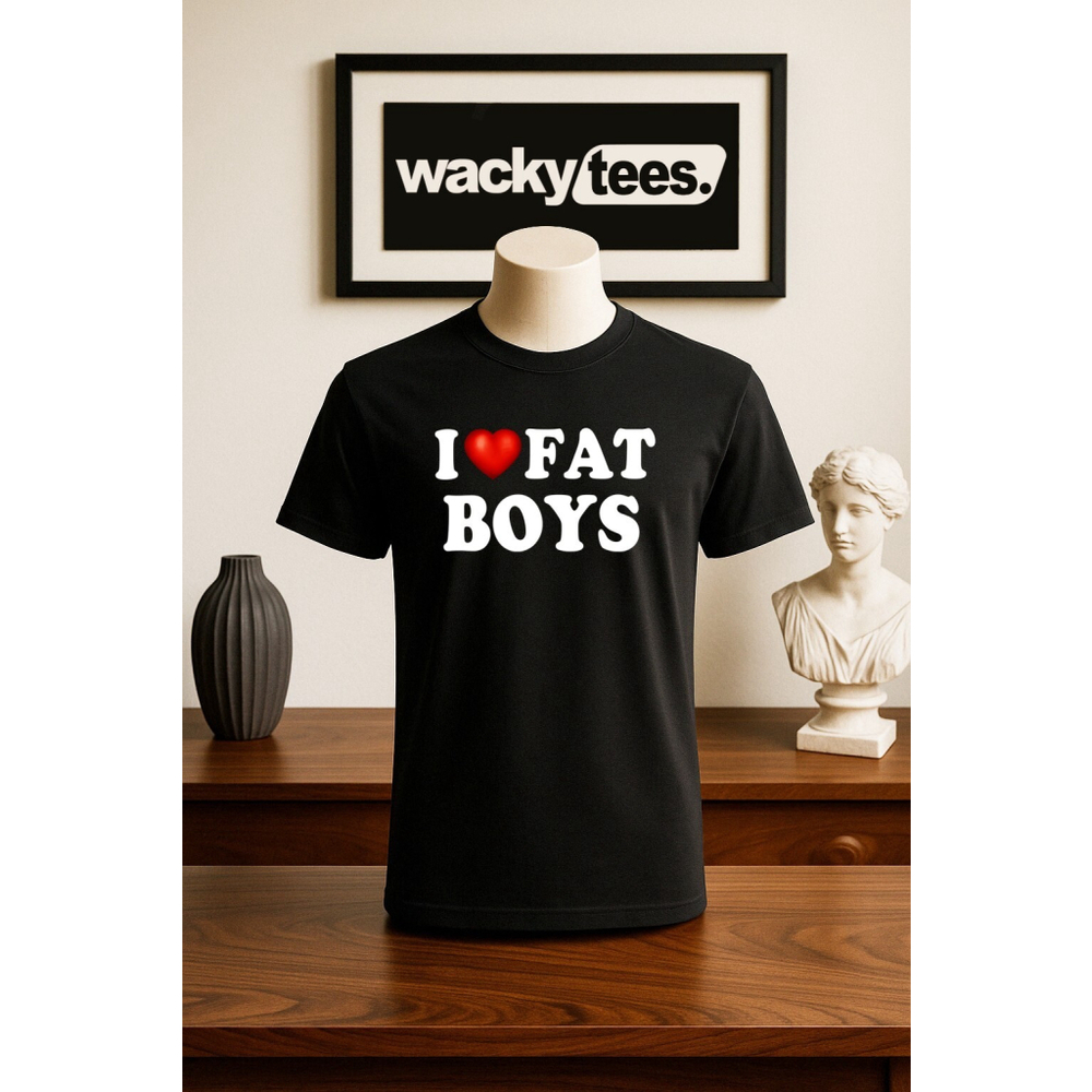 I Love Fat Boys I Heart Funny Adult Humor Graphic Tee Shirt